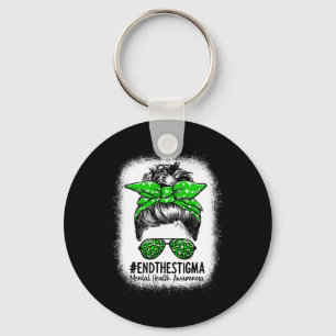 The Stigma Messy Bun Women - Mental Health Awarene Key Ring
