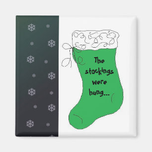 The Stockings Were Hung Magnet