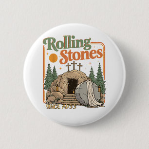 The Stone was Rolled Away He is Alive 6 Cm Round Badge