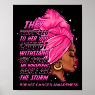 The Storm Black Women Breast Cancer Survivor Pink  Poster