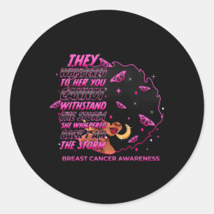 The Storm Black Women Breast Cancer Warrior Pink R Classic Round Sticker