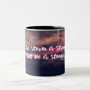 The storm is strong, but He is stronger - mug