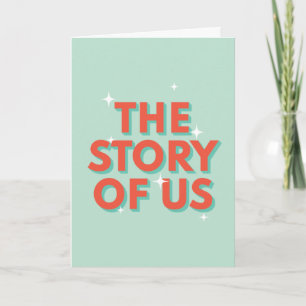 The Story Of Us Card