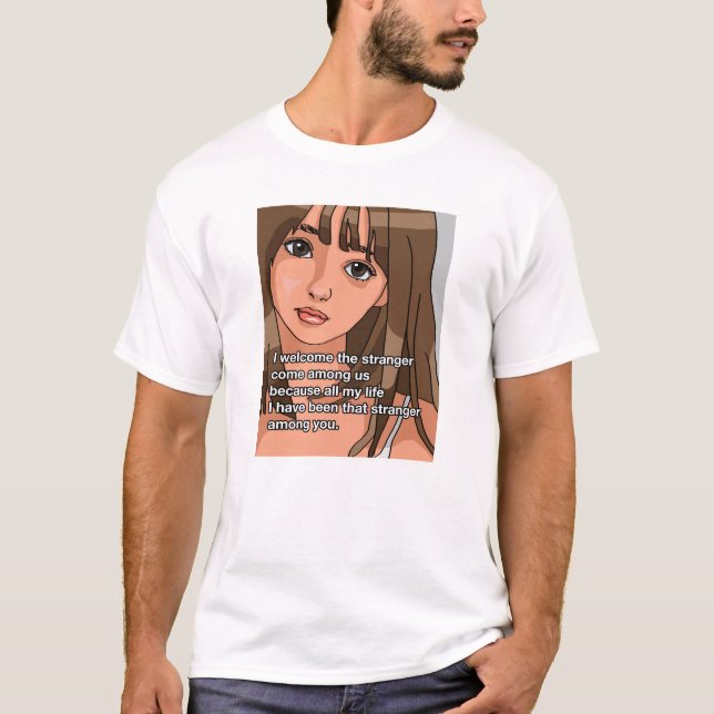 The Stranger Among You Poster T-Shirt (Front)