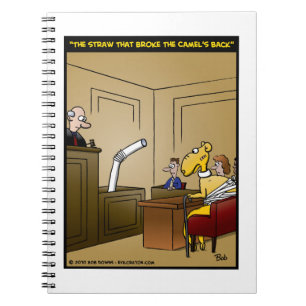 "The Straw That Broke The Camel's Back" Notebook