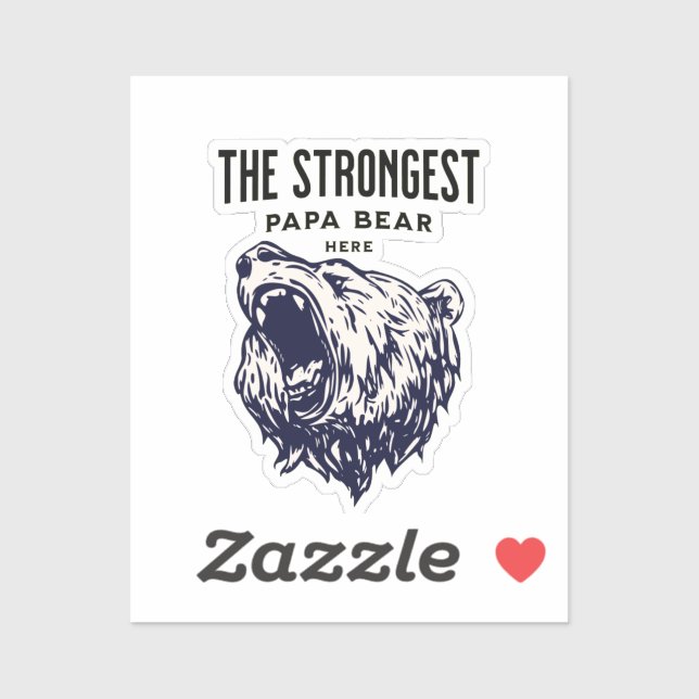 The Strongest Papa Bear here , Fathers Day Gift (Sheet)
