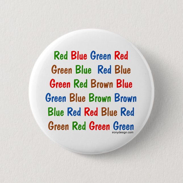 The Stroop Test 6 Cm Round Badge (Front)