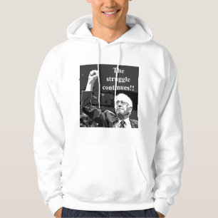 The struggle continues hoodie