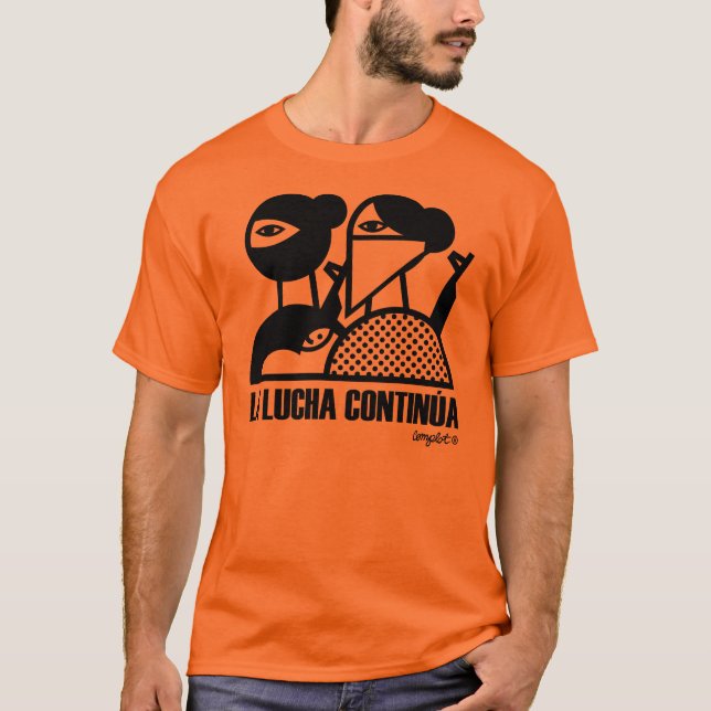 The Struggle Continues T-Shirt (Front)