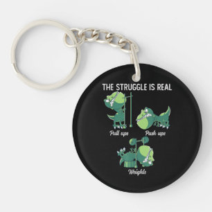 The Struggle is Real Funny Dinosaur T-Rex Gym Key Ring