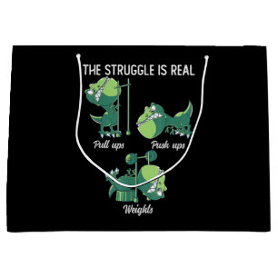 The Struggle is Real Funny Dinosaur T-Rex Gym Large Gift Bag