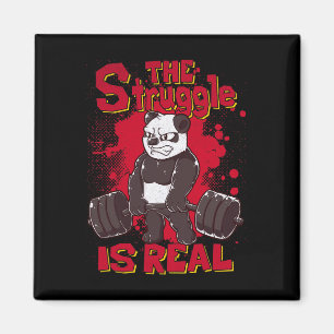 The Struggle Is Real Funny Panda Gym Bodybuilding Magnet