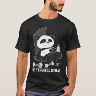 The Struggle Is Real Lazy Panda Panda T-Shirt