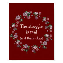 The Struggle Is Real Poster Print Wall Decor