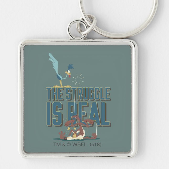 The Struggle Is Real ROAD RUNNER™ & Wile E. Coyote Key Ring (Front)