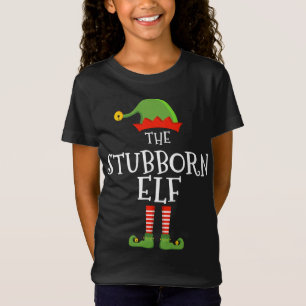 The stubborn elf funny christmas matching family p T-Shirt