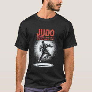 The Study of Physics with The Human Body, Karate A T-Shirt