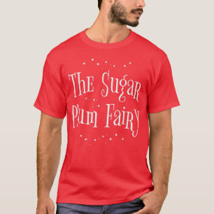 The Sugar Plum Fairy T-Shirt
