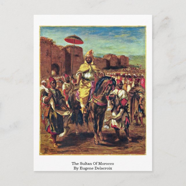 The Sultan Of Morocco By Eugene Delacroix Postcard (Front)