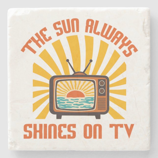 The Sun Always Shines on TV-80s Music Tribute Stone Coaster (Front)