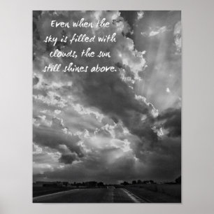 The Sun Still Shines Above Print