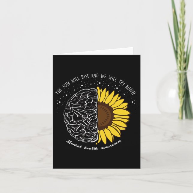 The Sun Will Rise And We Will Try Again Mental Hea Card (Front)