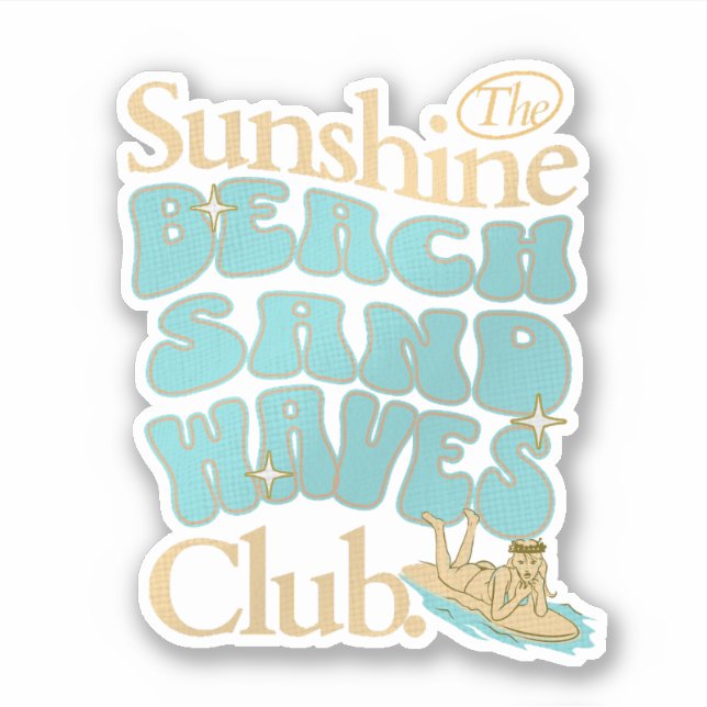 The Sunshine Club, Beach, Sand, Waves Summer Quote (Front)
