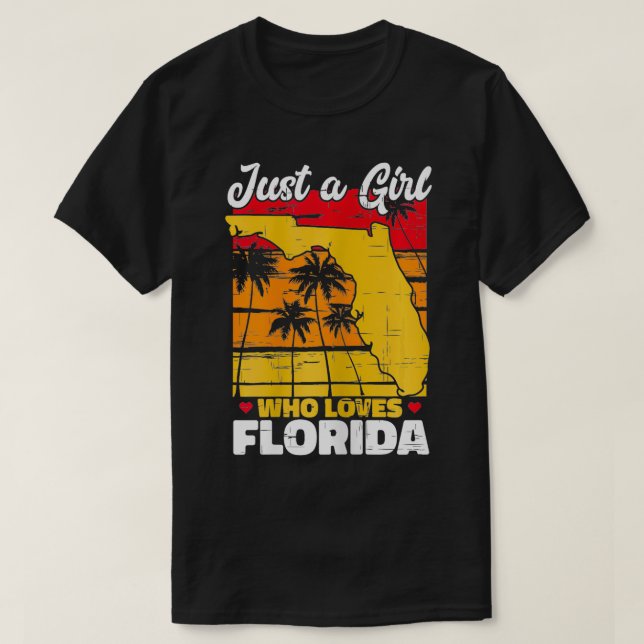 The Sunshine State Just A Girl Who Loves Florida  T-Shirt (Design Front)