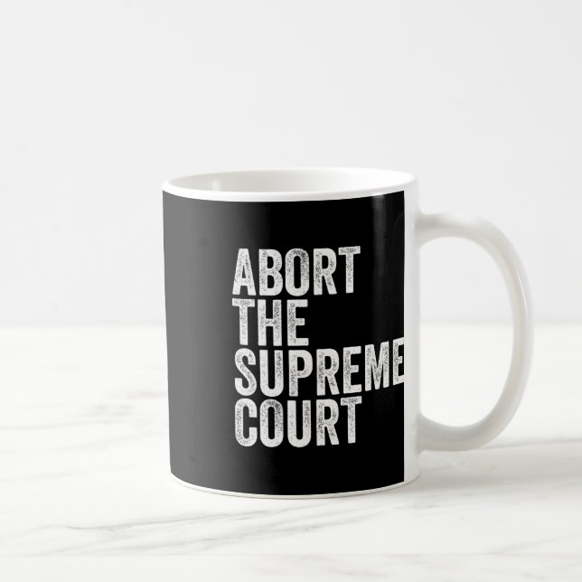 The Supreme Court Feminist Protest  Coffee Mug (Right)