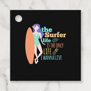 The Surfer Life Is The Only Life Favour Tags