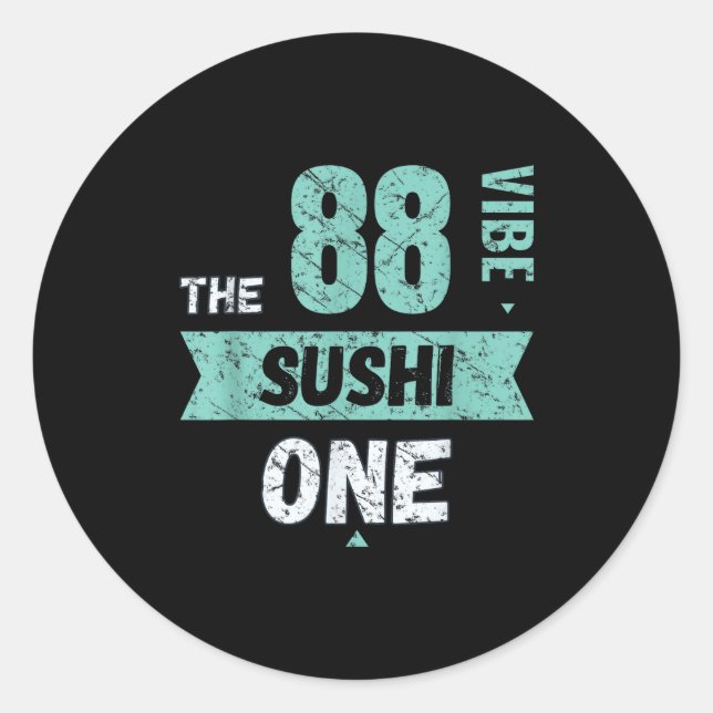 The Sushi One _ Matching Family Couple Friends – V Classic Round Sticker (Front)