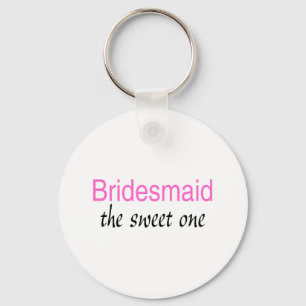 The Sweet One (Bridesmaid) Key Ring