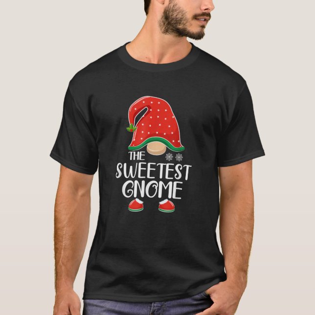 The Sweetest Gnome Elf Matching Family Group Chris T-Shirt (Front)