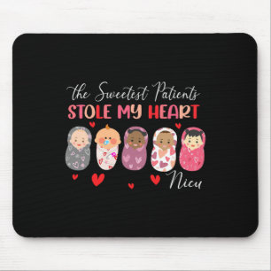 The Sweetest Patients Stole My Heart Nicu Nurse Va Mouse Mat