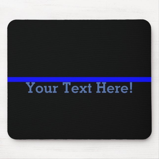 The Symbolic Thin Blue Line Personalise This Mouse Mat (Front)
