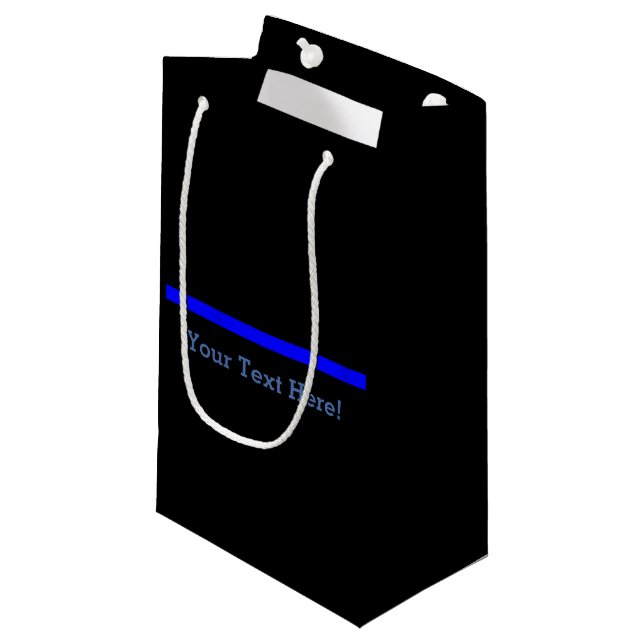 The Symbolic Thin Blue Line Your Text on Black Small Gift Bag (Front Angled)