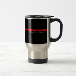 The Symbolic Thin Red Line Your Text on Black Travel Mug