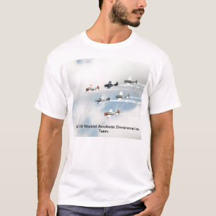 The T-28 Warbird Aerobatic Demonstration Team. T-Shirt