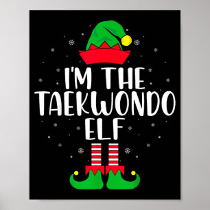 The Taekwondo Elf - Martial Arts Taekwondo Lover Poster