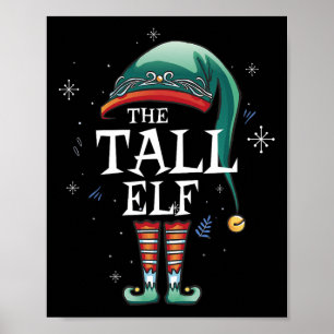 The Tall Elf Xmas Matching Elf Family For Christma Poster