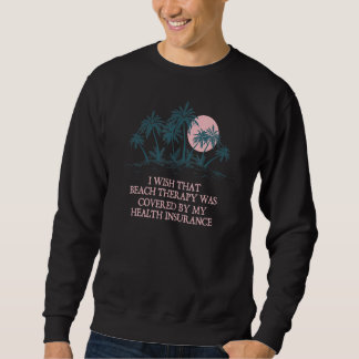 The Tans Will Fade Beach Family Ocean Relatives Fr Sweatshirt