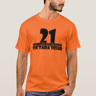 The Tara Squad T-Shirt