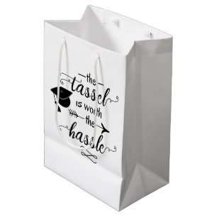 The tassel is worth the hassle graduation medium gift bag
