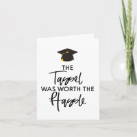The Tassel Is Worth The Hassle Red Graduation