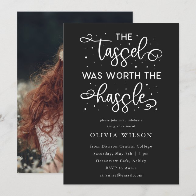 The Tassel Was Worth The Hassle Grad Party Photo I Invitation (Front/Back)