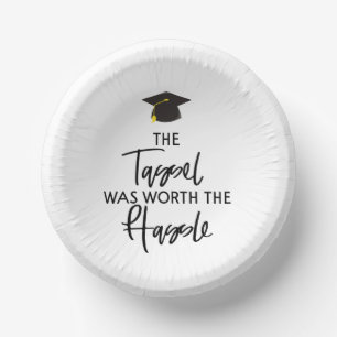 The Tassel Was Worth The Hassle Graduation Party Paper Plate