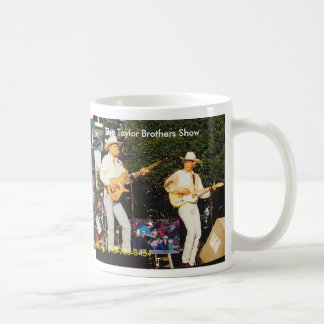 The Taylor Brothers Show Coffee Mug