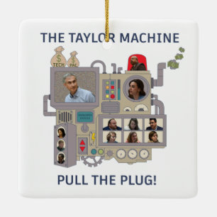 The Taylor Machine Ceramic Ornament