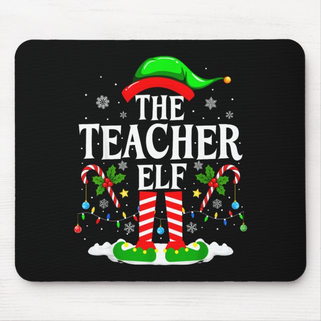 The Teacher Elf Funny Xmas Teachers Christmas Teac Mouse Mat (Front)