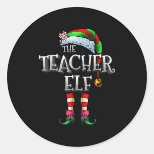 The Teacher Elf Shirt Matching Family Funny Christ Classic Round Sticker